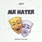 Mr Hater - Appy Tz lyrics