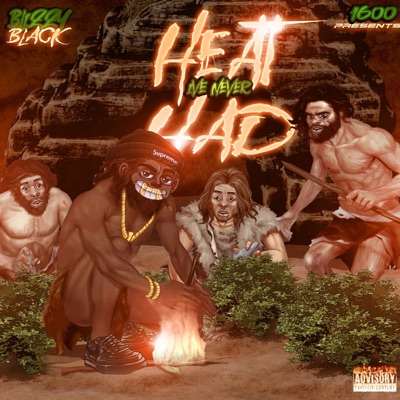 Heat I've never Had - EP