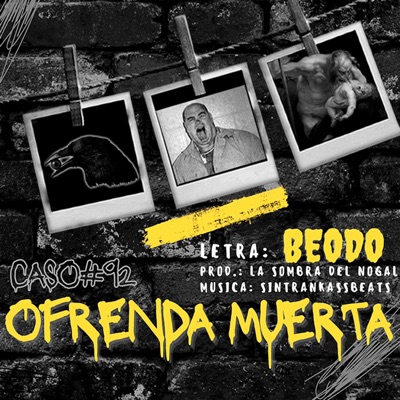Caso #92 "Ofrenda Muerta" - BEODO - Single