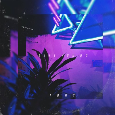 Like You Do - Single