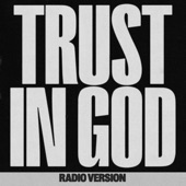 Trust In God (Radio Version) artwork