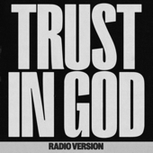 Trust In God (Radio Version) - Elevation Worship Cover Art