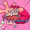 Still Poppin (feat. NLBU Slim) - Single