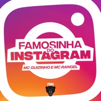 Famosinha do Instagram - Single - MC RANGEL & MC Guizinho Niazi