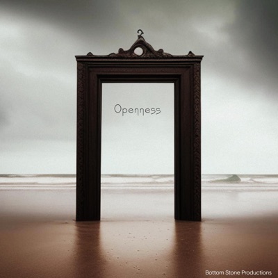 Opennes (feat. Dr. Rick Boswell) - EP