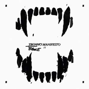 Techno Manifesto, Pt.2 - EP