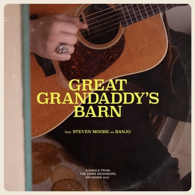 Great Grandaddy's Barn (feat. Steven Moore) - Single