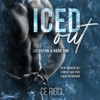 Iced Out: Leighton U, Book 1 (Unabridged) - CE Ricci