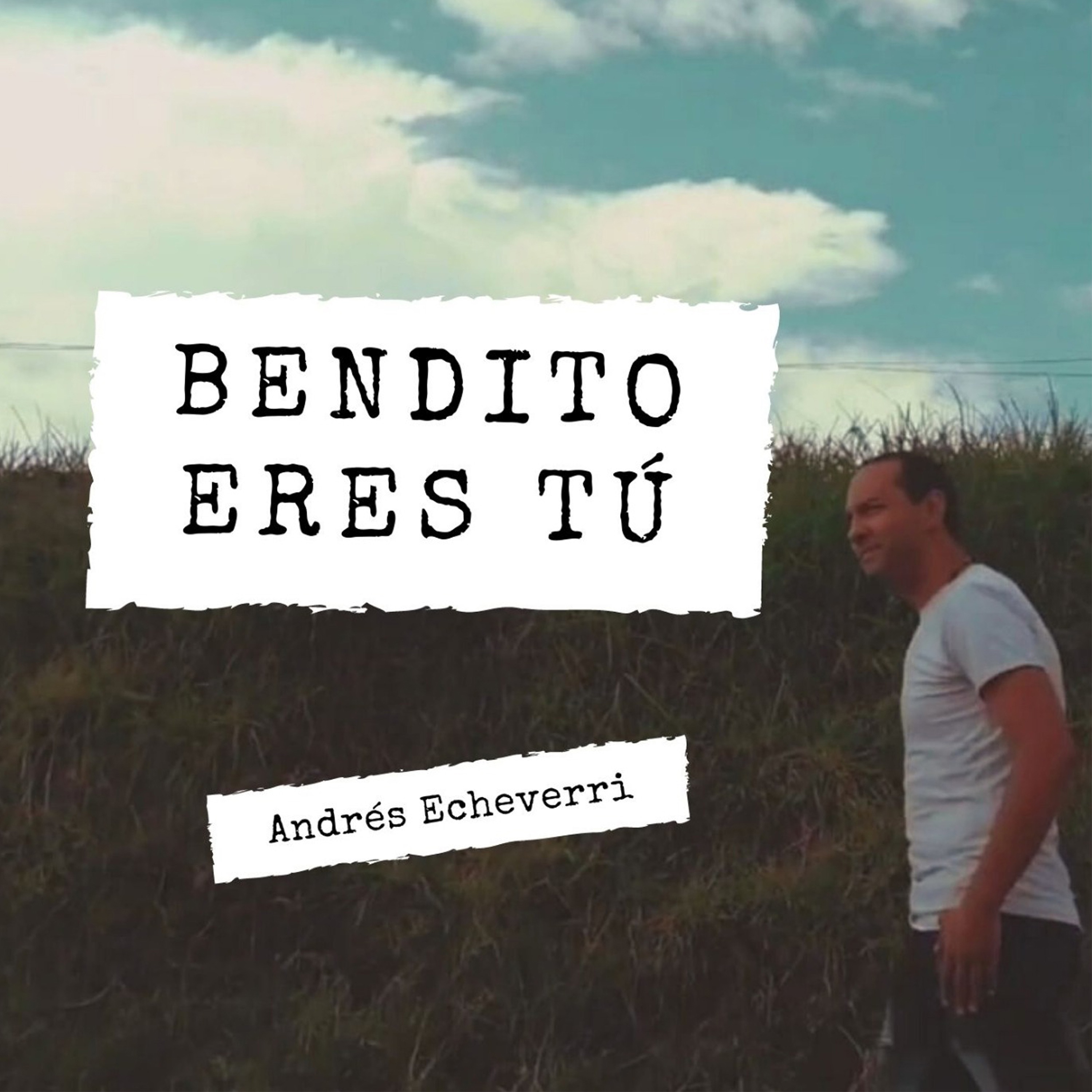 Bendito Eres Tú - Single