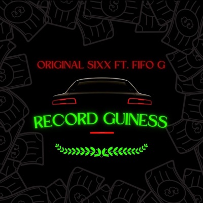 RECORD GUINNESS (feat. FIFO G) - Single