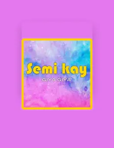 收听 Semi Kay、观看音乐视频、阅读小传、查看巡演日期等 ！