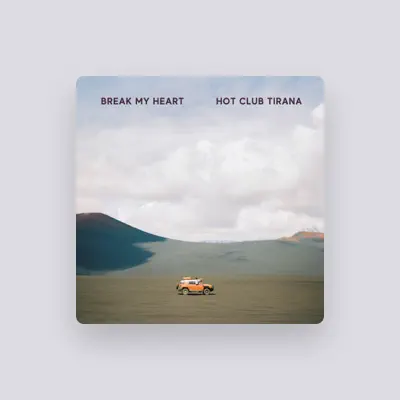 Listen to Hot Club Tirana, watch music videos, read bio, see tour dates & more!