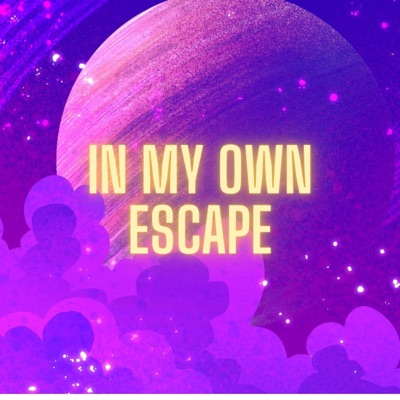 In My Own Escape - Single