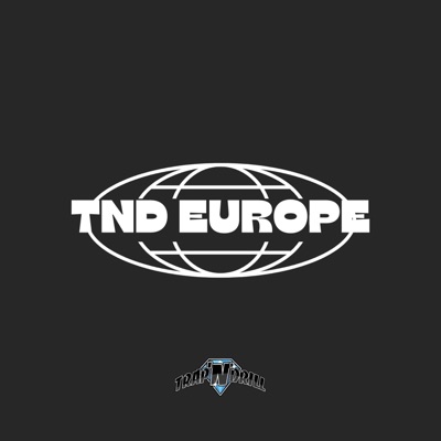 TnD Europe (feat. Sharkzkurdo, Il Kurdo, Hamo Kurd, Selo27, Notorious 2T & Qram) - Single