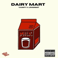 Dairy mart (feat. J1hunnit) - Single - Vanity