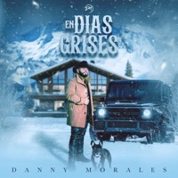 En Días Grises - Danny Morales