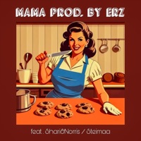 Mama - Single - ERZ, Shari&Norris & STEIMAA