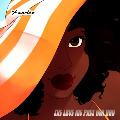 She Love Me Pass Her Dad - Single