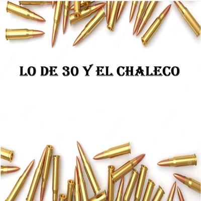 LOS DE 30 & EL CHALECO (feat. Azulema, Safy0880, Mba el Supremo, king loe & habilidad) - Single