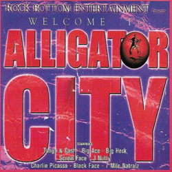 Alligator City (Explicit Lyrics) - Rock Bottom Entertainment Cover Art