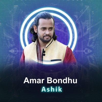 Amar Bondhu - Single