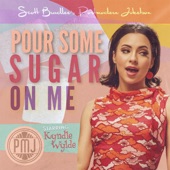 Pour Some Sugar On Me (feat. Kyndle Wylde) artwork