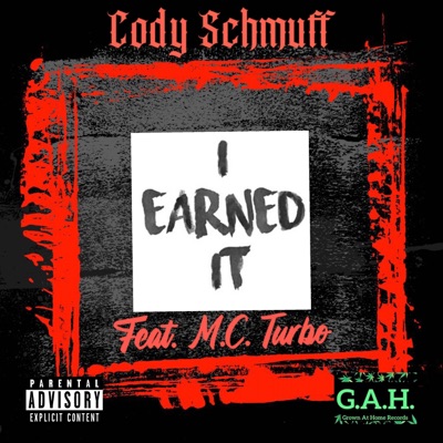 I Earned It (feat. M.C. Turbo) - Single