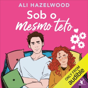 Sob o mesmo teto: Odeia te amar, Livro 1 (Unabridged)