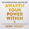 Awaken Your Power Within - Gerry Hussey