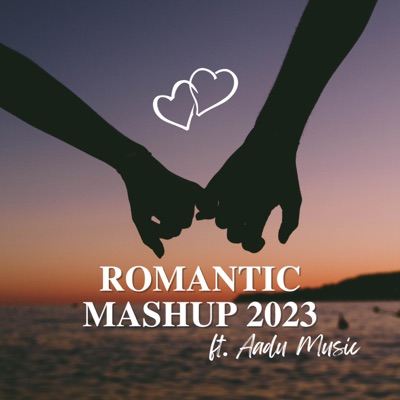 Romantic Mashup 2024 - Single