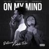 On My Mind (Omm) [feat. Kiddotulz] - Single