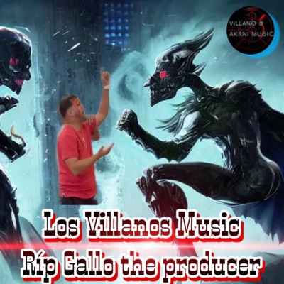 Los villanos rip gallo the producer - Single