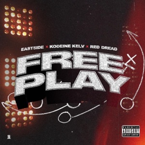 Free Play (feat. Kodeine Kev & Red Dread)