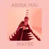 Maybe