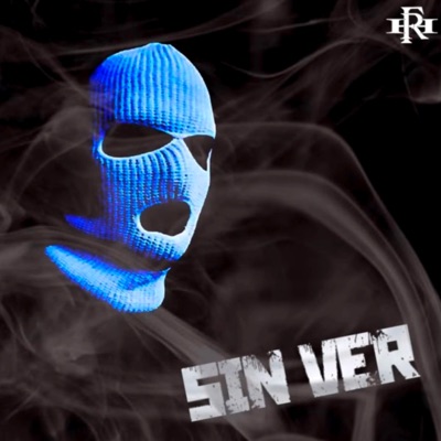 Sin Ver (feat. Ivan P.) - Single
