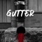 Gutter - Details lyrics