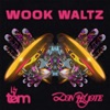 Wook Waltz - Single