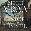 Under en anden himmel - Mich Vraa