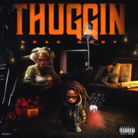 Thuggin - Single - DracBaby