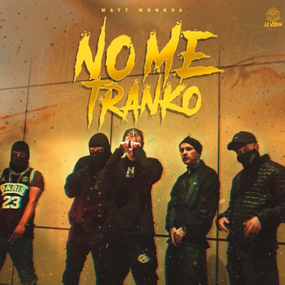 No Me Tranko - Single