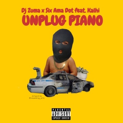 Unplug piano (feat. DJ Zuma & Kalhi) - Single