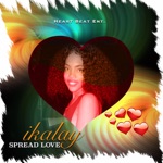 Ikalay - Spread Love