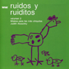Ruidos y Ruiditos, Vol. 3 - Judith Akoschky