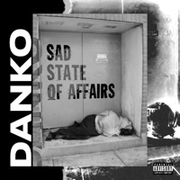 Sad State of Affairs - EP - Danko
