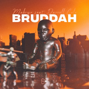 Bruddah (feat. Darrell Cole)
