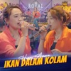 Ikan Dalam Kolam - Single