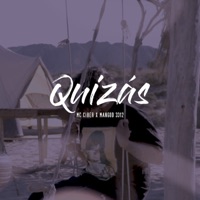 Quizás (Remix) - Single - MC Ciber & Mangod3312