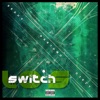 Switch Lo's (feat. Dae1Uno & G3ezy) - Single