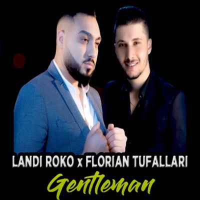 Gentleman (feat. Florian Tufallari) - Single