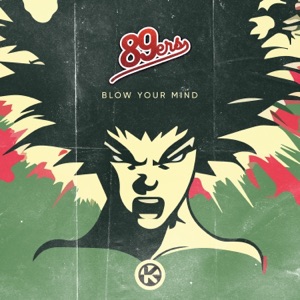 Blow Your Mind - Single